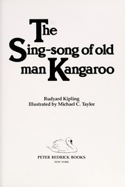 Front cover of The  sing-song of Old Man Kangaroo by Rudyard Kipling