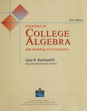 Front cover of Essentials of college algebra with modeling and visualization by Gary K. Rockswold