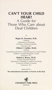 Cover of Can't your child hear? by Roger D. Freeman