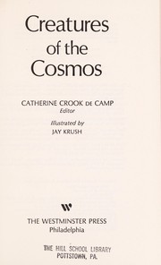 Front cover of Creatures of the cosmos by Catherine Crook De Camp