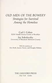 Cover of Old men of the Bowery by Carl I. Cohen