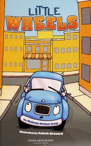 Front cover of Little wheels by Melinda Melton Crow