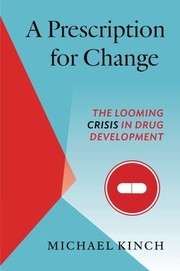 Front cover of A Prescription for Change by Michael S. Kinch