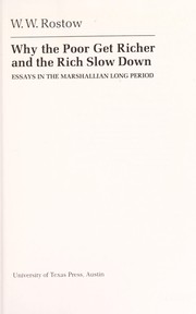 Cover of Why the poor get richer and the rich slow down by Walt Whitman Rostow