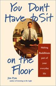 Front cover of You don't have to sit on the floor by Jim Pym