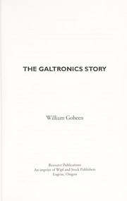 Cover of The Galtronic's Story by William Goheen