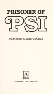 Front cover of Prisoner of PSI by Annabel Johnson