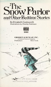 Cover of Snow Parlor and Other Bedtime Stories by Elizabeth Jane Coatsworth