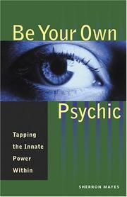 Cover of Be Your Own Psychic by Sherron Mayes
