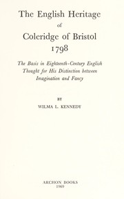 Front cover of The English heritage of Coleridge of Bristol, 1798 by Wilma Lucile Kennedy