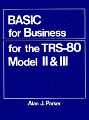 Front cover of BASIC for business for the TRS-80 by Alan J. Parker
