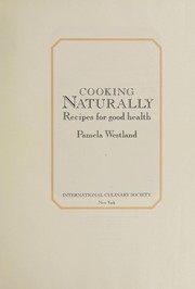 Cover of Cooking Naturally by Pamela Westland