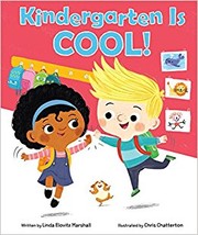 Front cover of Kindergarten is Cool! by Linda Elovitz Marshall
