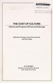 Front cover of The Cost of culture by Margaret Jane Wyszomirski