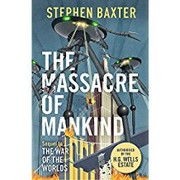 Front cover of The Massacre of Mankind by Stephen Baxter