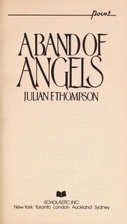 Cover of A band of angels by Julian F. Thompson