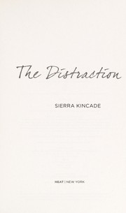 Cover of The distraction by Sierra Kincade
