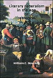 Front cover of Literary federalism in the age of Jefferson by William C. Dowling