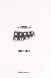 Front cover of The mystery of the cyber bully by Marty Chan