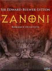 Cover of Zanoni by Edward Bulwer Lytton, Baron Lytton