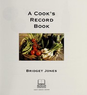 Cover of A cook's record book by Bridget Jones