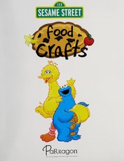 Front cover of Food crafts by Sesame Workshop