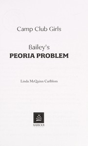 Front cover of Bailey's Peoria problem by Linda Carlblom