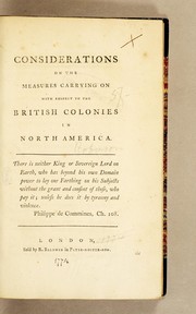 Front cover of Considerations on the measures carrying on with respect to the British colonies in North America by Rokeby, Matthew Robinson-Morris Baron