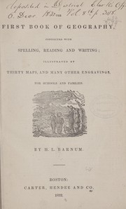 Front cover of The first book of geography, connected with spelling, reading and writing by H. L. Barnum