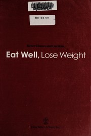 Front cover of Eat well, lose weight by Better Homes and Gardens Books Staff