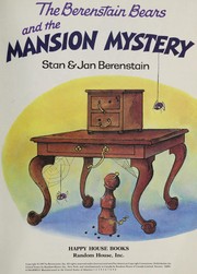 Front cover of The Berenstain Bears and the mansion mystery by Stan Berenstain