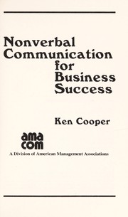 Front cover of Nonverbal communication for business success by Cooper, Ken