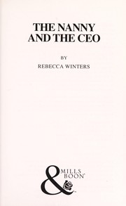 Front cover of The Nanny and the CEO by Rebecca Winters