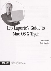 Front cover of Leo Laporte's Guide to Mac OS X Tiger by Leo Laporte