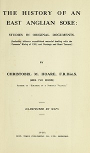 Front cover of The history of an East Anglian soke by Christobel Mary Hoare Hood
