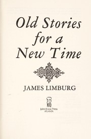 Front cover of Old Stories for a New Time by James Limburg