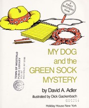 Front cover of My dog and the green sock mystery by David A. Adler