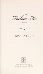 Cover of Follow me by Joanna Scott