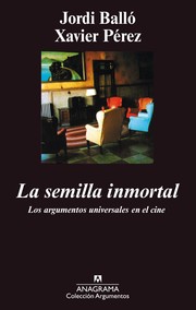 Front cover of La semilla inmortal by Jordi Balló