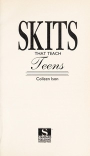 Front cover of Skits that teach teens by Colleen Ison