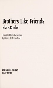 Cover of Brothers like friends by Klaus Kordon