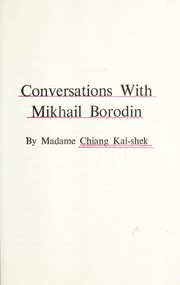 Cover of Conversations with Mikhail Borodin by May-ling Soong Chiang