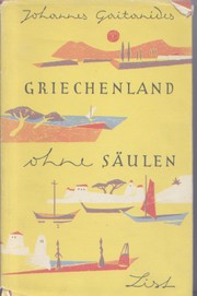 Front cover of Griechenland ohne Säulen by Gaitanides, Johannes