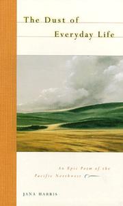Cover of The dust of everyday life by Jana Harris