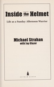 Cover of Inside the helmet by Michael Strahan