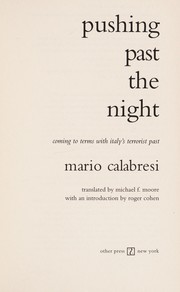Front cover of Pushing past the night by Mario Calabresi