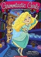 Cover of Goldilocks Breaks In by Joan Holub