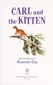 Front cover of Carl and the kitten by Alexandra Day