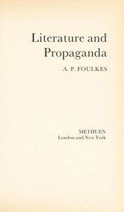 Front cover of Literature and propaganda by A. Peter Foulkes