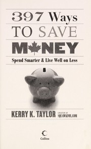 Front cover of 397 ways to save money by Kerry K. Taylor